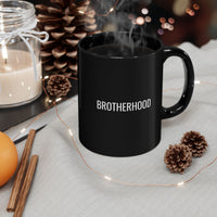 Load image into Gallery viewer, Brotherhood™ Black Coffee Mug – 11oz